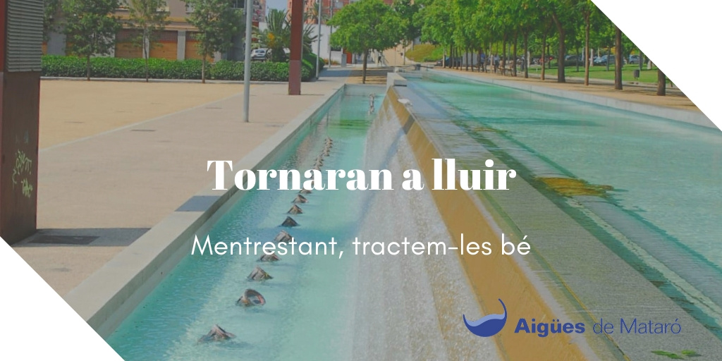 cartell amb foto de la font del Nou Parc Central plena d'aigua i lletres amb la frase "tornaran a lluir"